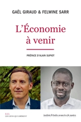 L'économie à venir - Gaël Giraud