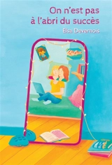 On n'est pas à l'abri du succès - Elsa Devernois