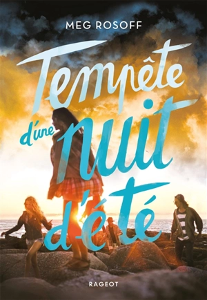 Tempête d'une nuit d'été - Meg Rosoff