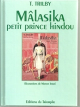 Mâlasika, petit prince hindou - Thérèse Trilby
