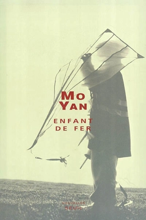 Enfant de fer - Mo Yan