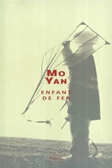 Enfant de fer - Mo Yan