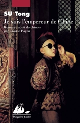 Je suis l'empereur de Chine - Tong Su