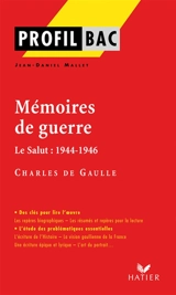 Mémoires de guerre, le salut : 1944-1946 (1959), Charles de Gaulle - Jean-Daniel Mallet
