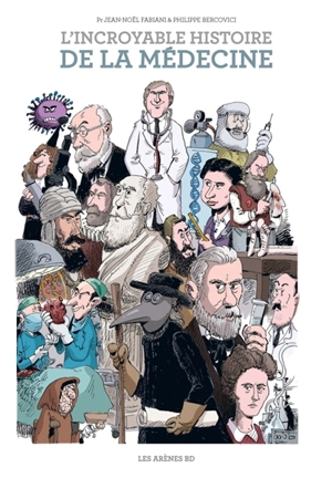 L'incroyable histoire de la médecine - Jean-Noël Fabiani