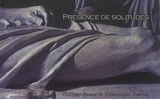 Présence de solitudes - Dominique Ponnau