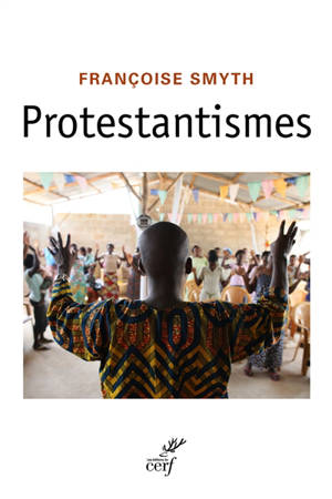 Protestantismes - Françoise Smyth
