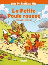 La petite poule rousse - Julien Mariolle