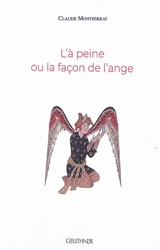 L'à peine ou La façon de l'ange - Claude Montserrat-Cals