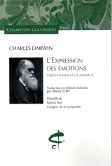 L'expression des émotions chez l'homme et les animaux. L'origine de la sympathie - Charles Darwin