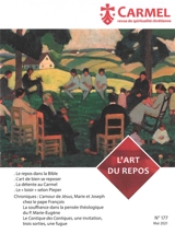 Carmel, n° 177. L'art du repos