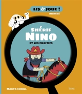 Shérif Nino et les fugitifs - Marta Cunill