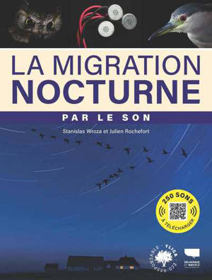 La migration nocturne par le son - Stanislas Wroza