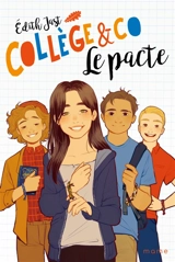 Collège & co. Vol. 1. Le pacte - Edith Jast