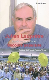 Julien Lauprêtre : sa vie, son oeuvre au Secours populaire - Paul Dunez