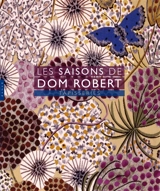 Les saisons de Dom Robert : tapisseries