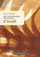 Dictionnaire insolite d'Israël - Mati Ben-Avraham