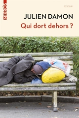 Qui dort dehors ? - Julien Damon