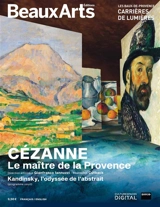Cézanne, le maître de la Provence. Kandinsky, l'odyssée de l'abstrait : Carrières de lumières, Les Baux-de-Provence