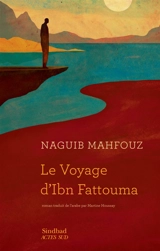 Le voyage d'Ibn Fattouma - Naguib Mahfouz