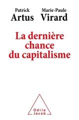 La dernière chance du capitalisme - Patrick Artus