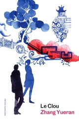 Le clou - Yueran Zhang