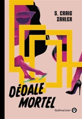 Dédale mortel - S. Craig Zahler