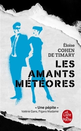 Les amants météores - Eloïse Cohen de Timary