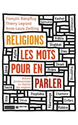 Religions : les mots pour en parler - François Boespflug