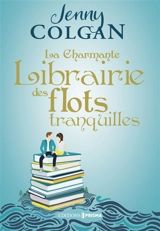 La charmante librairie des flots tranquilles - Jenny Colgan