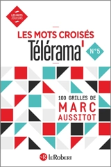 Les mots croisés Télérama : 100 grilles. Vol. 5 - Marc Aussitôt