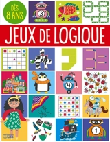 Jeux de logique : à toi de jouer ! - Alex Howe