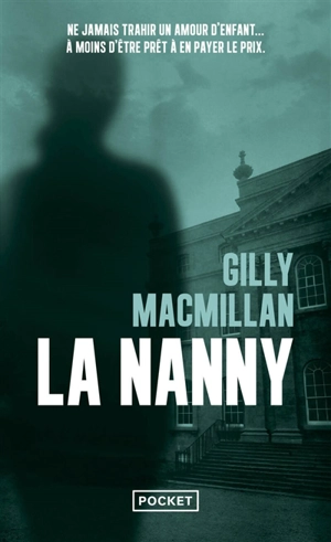 La nanny - Gilly MacMillan