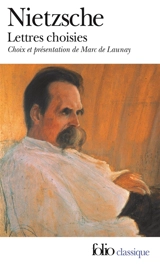 Lettres choisies - Friedrich Nietzsche