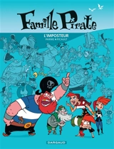 Famille pirate. Vol. 2. L'imposteur - Aude Picault