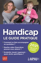 Handicap : le guide pratique 2021 - Association pour adultes et jeunes handicapés (France)