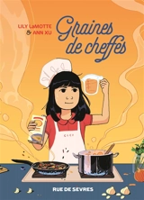 Graines de cheffes - Lily Lamotte