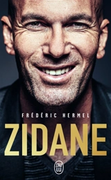 Zidane : document - Frédéric Hermel