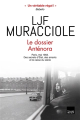 Le dossier Anténora - Lucie Muracciole