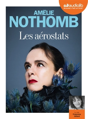 Les aérostats - Amélie Nothomb