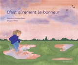 C'est sûrement le bonheur - Stéphanie Demasse-Pottier