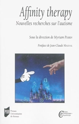 Affinity therapy : nouvelles recherches sur l'autisme