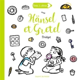 Hänsel et Gretel - Bridget Strevens-Marzo