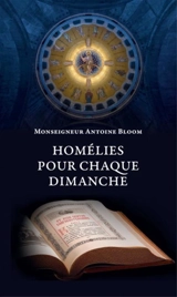 Homélies pour chaque dimanche - Antoine