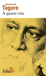 A quatre voix - Rabindranath Tagore