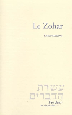 Le Zohar. Lamentations