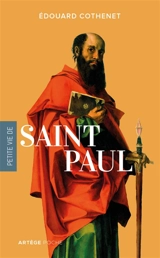 Petite vie de saint Paul - Edouard Cothenet