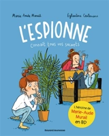 L'espionne. Vol. 1. L'espionne connaît tous vos secrets - Marie-Aude Murail