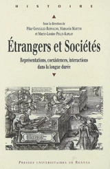 Etrangers et sociétés : représentations, coexistences, interactions dans la longue durée