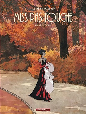 Miss pas touche : l'intégrale. Vol. 2 - Hubert